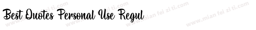 Best Quotes Personal Use Regular字体转换